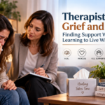 Therapist for Grief and Loss