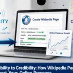 From Visibility to Credibility: How Wikipedia Page Creation Can Support Your Online Presence